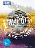 52 kleine & große Eskapaden Oberlausitz und Sächsi ...