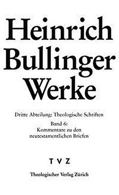 Bullinger, H: Bullinger, Heinrich: Werke