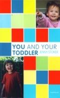 You and Your Toddler - Jenny Stoker