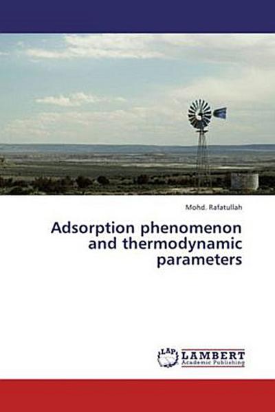 Adsorption phenomenon and thermodynamic parameters