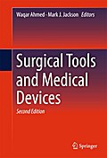 Surgical Tools and Medical Devices