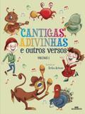 Cantigas, adivinhas e outros versos