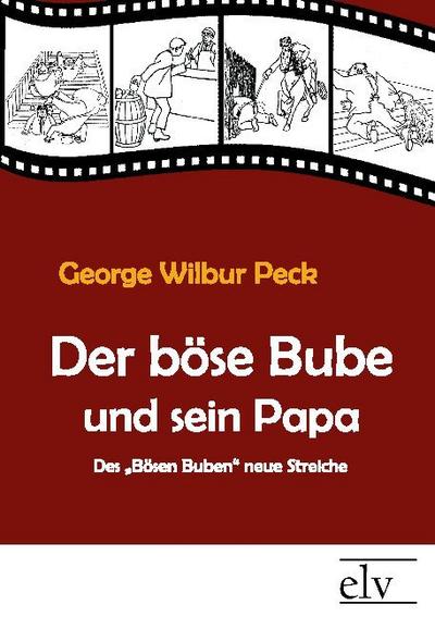 Der böse Bube und sein Papa