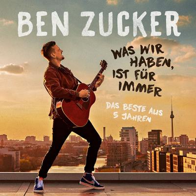 Was wir haben, ist für immer