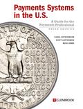 Payments Systems in the U.S. - Third Edition