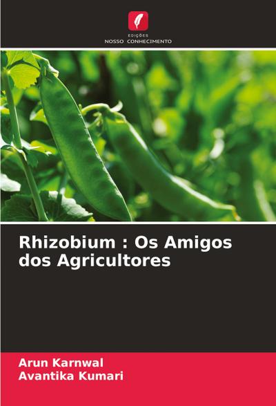 Rhizobium : Os Amigos dos Agricultores