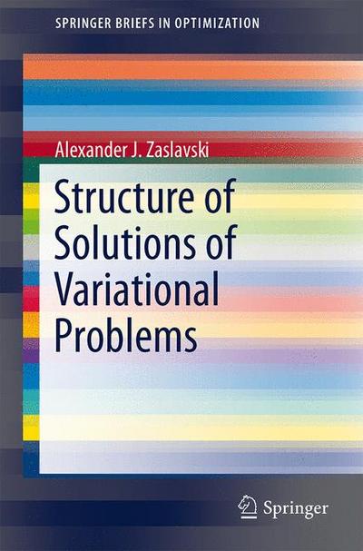 Structure of Solutions of Variational Problems