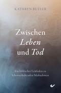 Zwischen Leben und Tod