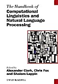 The Handbook of Computational Linguistics and Natural Language Processing