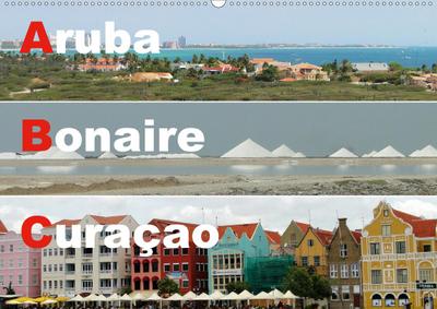 ABC: Aruba - Bonaire - Curaçao (Wandkalender 2020 DIN A2 quer)