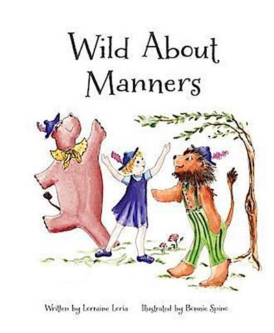 Loria, L: Wild about Manners
