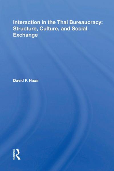 Interaction In The Thai Bureaucracy