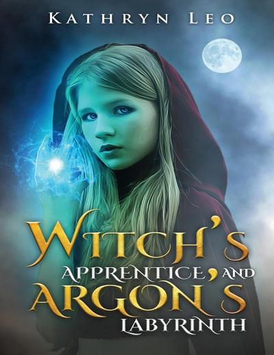 Witch’s Apprentice and Argon’s Labyrinth