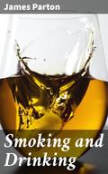 Smoking and Drinking