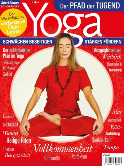 Yoga: Schwächen beseitigen, stärken fördern