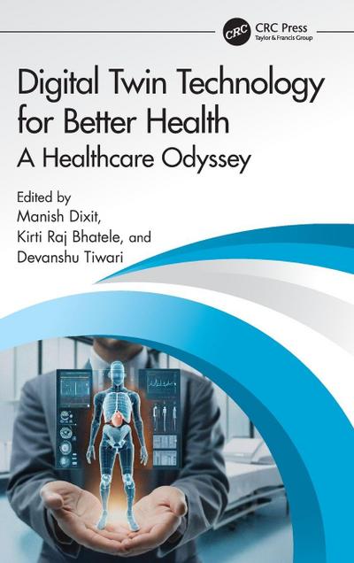 Digital Twin Technology for Better Health