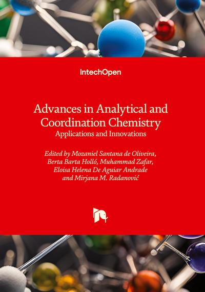 Advances in Analytical and Coordination Chemistry - Applications and Innovations