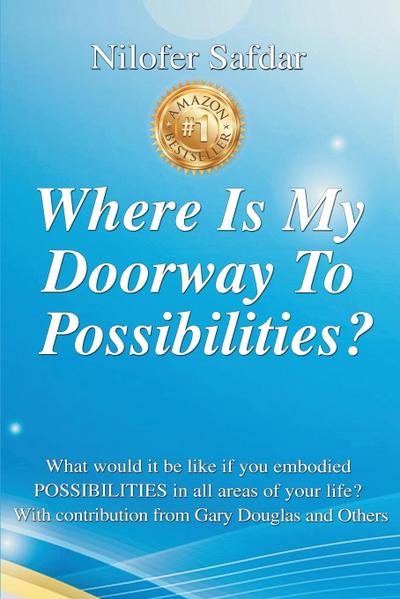 Where Is My Doorway To Possibilities