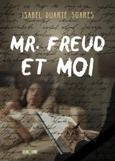 Mr. Freud Et Moi
