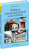 MÜHLHÄUSER HÄUSERBUCH - Architektonische Kleinode