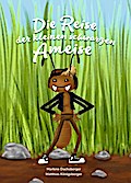 Die Reise der kleinen schwarzen Ameise