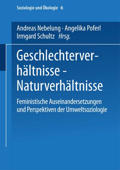 Geschlechterverhältnisse - Naturverhältnisse
