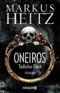 Oneiros - Tödlicher Fluch von Markus Heitz | Ebook