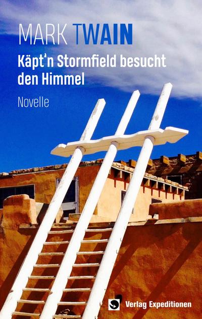 Käpt’n Stormfield besucht den Himmel