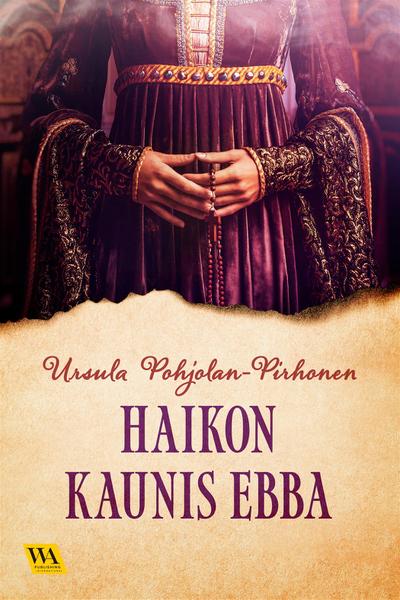 Haikon kaunis Ebba