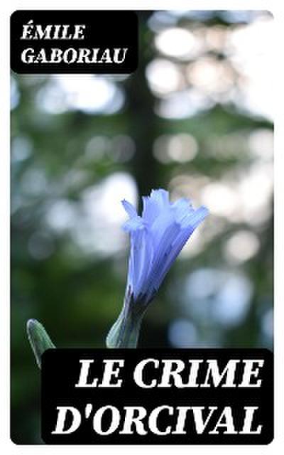 Le crime d’Orcival