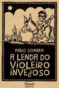 A lenda do violeiro invejoso