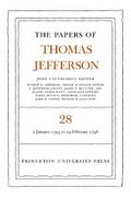 The Papers of Thomas Jefferson, Volume 28