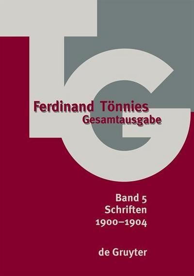 Ferdinand Tönnies: Gesamtausgabe (TG) 1900-1904