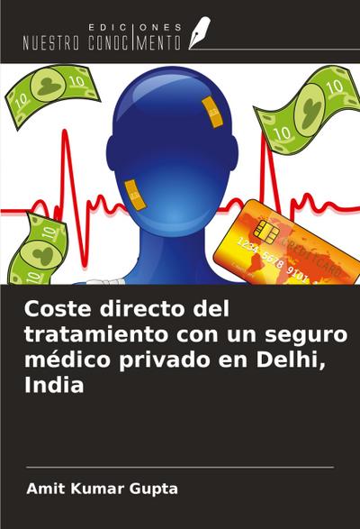 Coste directo del tratamiento con un seguro médico privado en Delhi, India