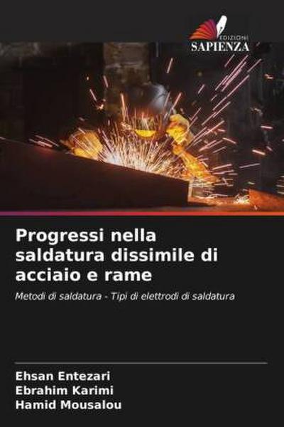 Progressi nella saldatura dissimile di acciaio e rame