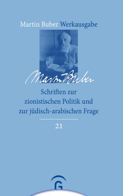 Schriften zur zionistischen Politik und zur jüdisch-arabischen Frage