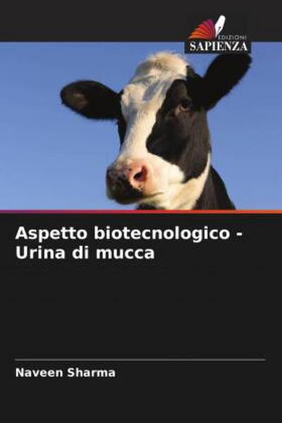 Aspetto biotecnologico - Urina di mucca