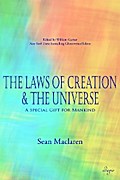 The Laws of Creation and The Universe
