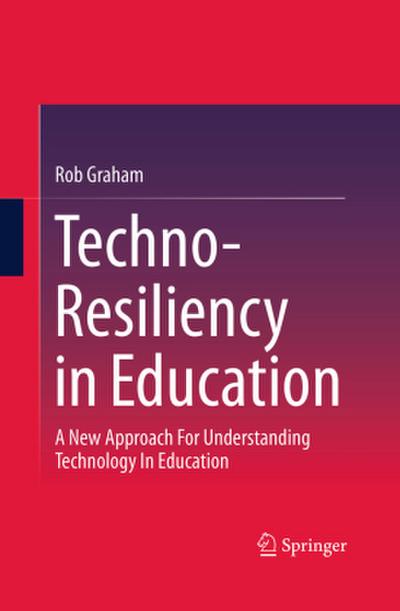 Techno-Resiliency in Education