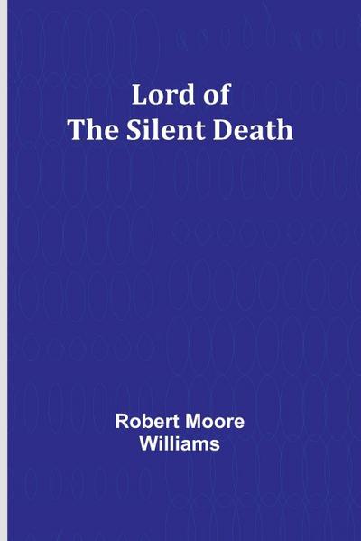 Lord of the Silent Death
