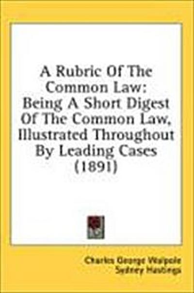 A Rubric Of The Common Law