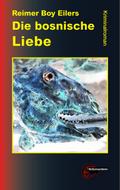 Die bosnische Liebe