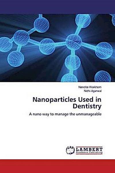 Nanoparticles Used in Dentistry