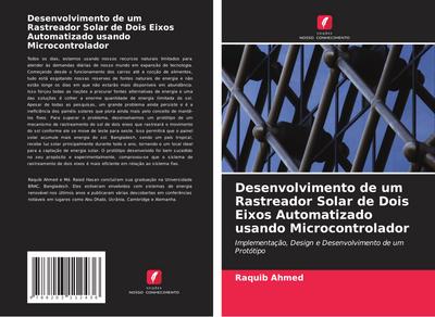 Desenvolvimento de um Rastreador Solar de Dois Eixos Automatizado usando Microcontrolador