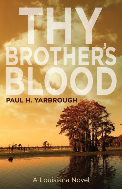 Thy Brother’s Blood