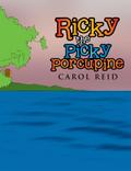 Ricky the Picky Porcupine