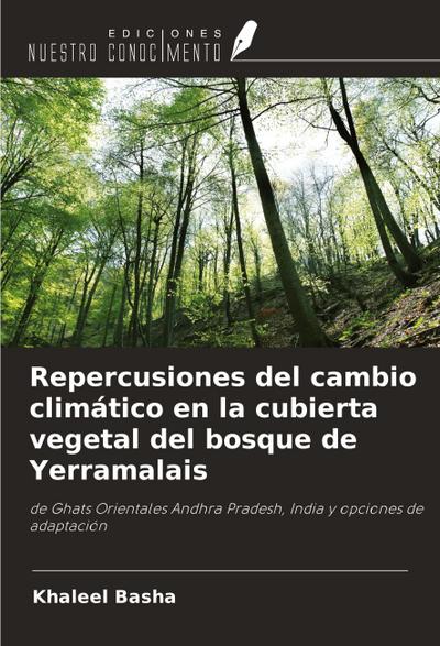 Repercusiones del cambio climático en la cubierta vegetal del bosque de Yerramalais