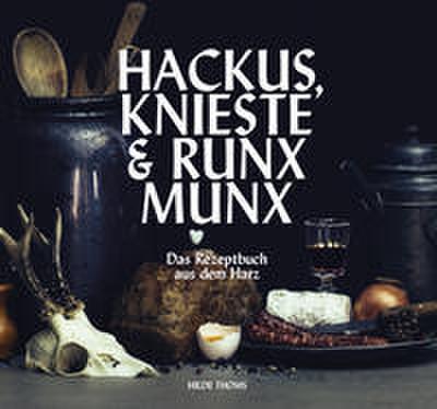 Hackus, Knieste & Runx Munx