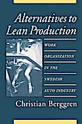 Alternatives to Lean Production