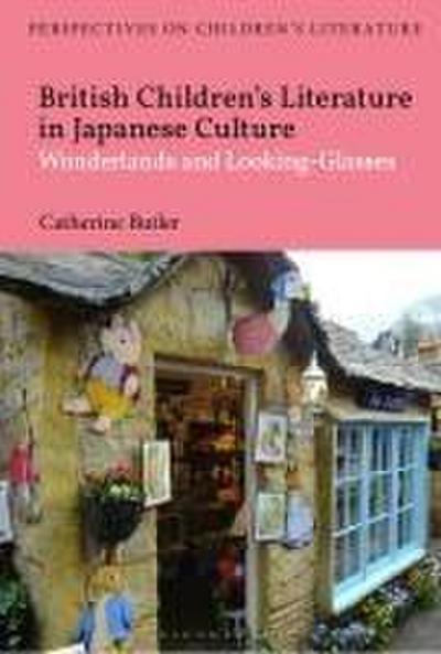 British Children’s Literature in Japanese Culture